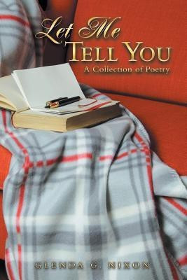 Let Me Tell You(English, Paperback, Nixon Glenda G)