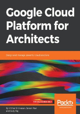 Google Cloud Platform for Architects(English, Paperback, Srinivasan Vitthal)