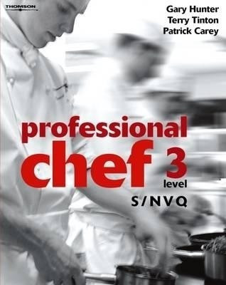 Professional Chef: S/NVQ Level 3(English, Paperback, Hunter Gary)