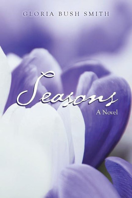 Seasons(English, Paperback, Smith Gloria Bush)