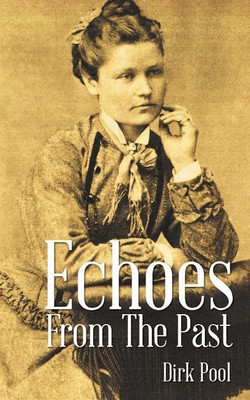 Echoes from the Past(English, Paperback, Pool Dirk)