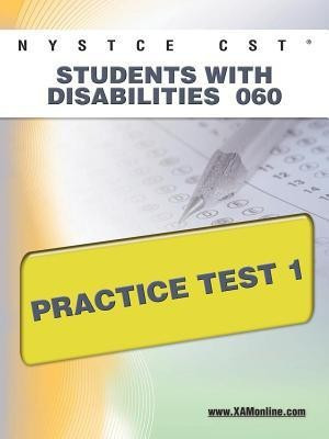 NYSTCE CST Students with Disabilities 060 Practice Test 1(English, Paperback, Wynne Sharon A)
