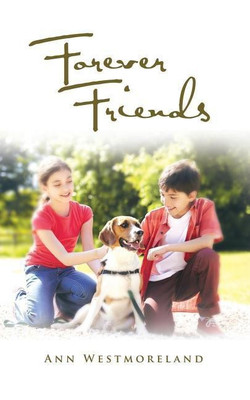 Forever Friends(English, Paperback, Westmoreland Ann)