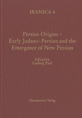 Persian Origins - Early Judaeo-Persian and the Emergence of New Persian(English, Hardcover, unknown)