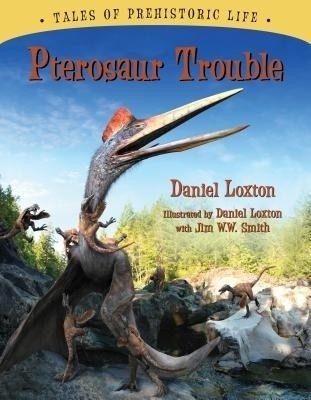 Pterosaur Trouble(English, Hardcover, Loxton Daniel)