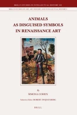 Animals as Disguised Symbols in Renaissance Art(English, Electronic book text, Cohen Simona)