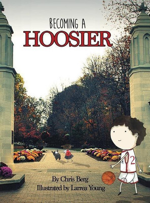 Becoming a Hoosier(English, Hardcover, Berg Chris)