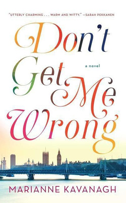Don't Get Me Wrong(English, Paperback, Kavanagh Marianne)