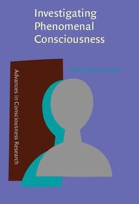 Investigating Phenomenal Consciousness(English, Paperback, unknown)