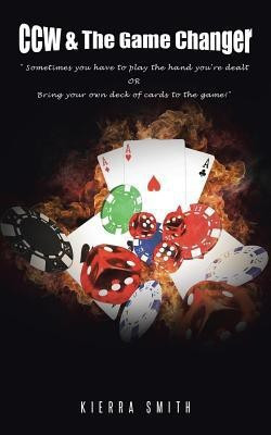 Ccw & the Game Changer(English, Paperback, Smith Kierra)