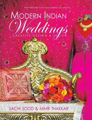 Modern Indian Weddings(English, Paperback, Sood Sachi)
