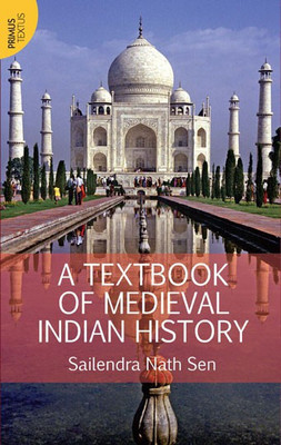 A Textbook of Medieval Indian History(English, Paperback, Sen Sailendra)
