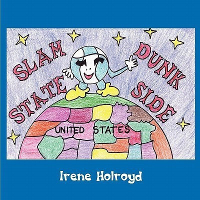 Slam Dunk State Side(English, Paperback, Holroyd Irene)