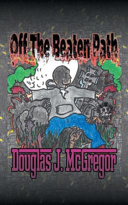 Off the Beaten Path(English, Paperback, McGregor Douglas J)