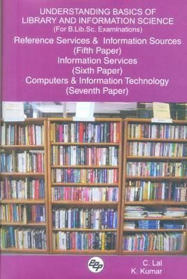 Understanding Basics of Library and Information Science (for B.Lib.Sc. Examinations)(English, Hardcover, Lal C)