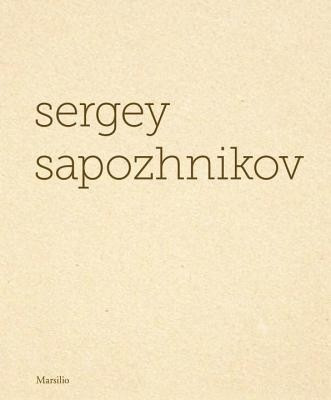 Sergey Sapozhnikov(English, Paperback, Kikodze Eugenia)