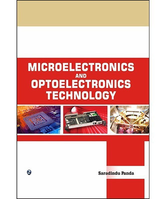 Microelectronics and Optoelectronics Technology(English, Paperback, Panda Saradindu)