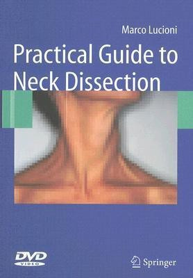 Practical Guide to Neck Dissection(English, Mixed media product, Lucioni Marco)