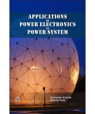 Applications of Power Electronics in Power System(English, Paperback, Vyas Neeraj)