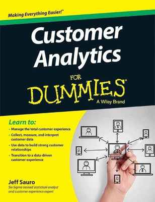 Customer Analytics for Dummies(English, Paperback, Sauro Jeff)