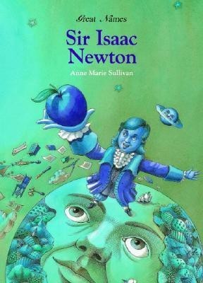 Sir Isaac Newton - Famous English Scientist(English, Hardcover, Sullivan Anne Marie)