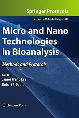 Micro and Nano Technologies in Bioanalysis  - Methods and Protocols(English, Hardcover, unknown)