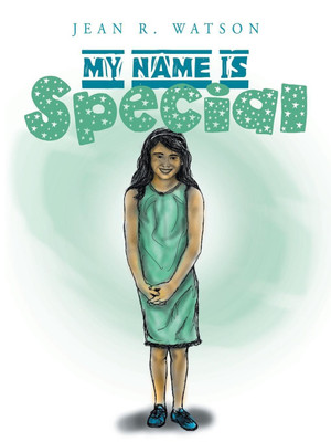My Name Is Special(English, Paperback, Watson Jean R)
