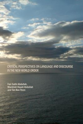 Critical Perspectives on Language and Discourse in the New World Order(English, Paperback, unknown)