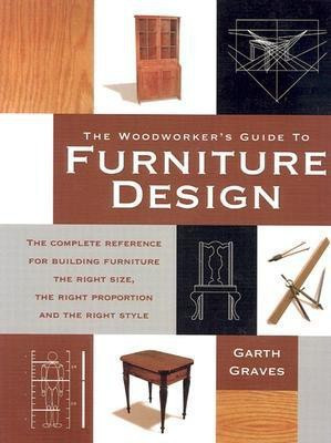 Woodworker's Guide To Furniture Design Pod Edition(English, Paperback, Graves Garth)