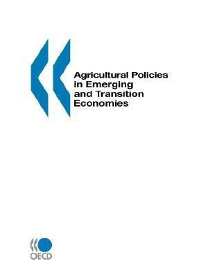 Agricultural Policies in Emerging and Transition Economies: 2000(English, Paperback, Oecd)