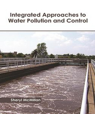 Integrated Approaches to Water Pollution and Control(English, Hardcover, unknown)