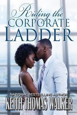 Riding the Corporate Ladder(English, Paperback, Walker Keith Thomas)