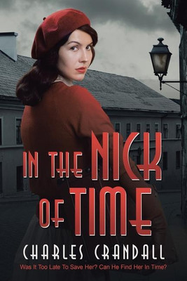 In the Nick of Time(English, Paperback, Crandall Charles)