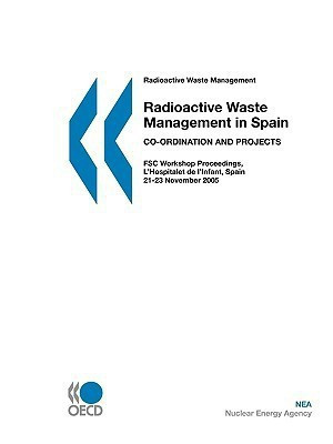 Radioactive Waste Management Radioactive Waste Management in Spain(English, Paperback, OECD Publishing)