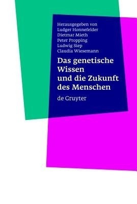 Das Genetische Wissen Und Die Zukunft Des Menschen(German, Hardcover, unknown)