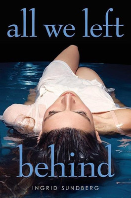 All We Left Behind(English, Hardcover, Sundberg Ingrid)