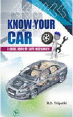 Know Your Car(English, Hardcover, Tripathi R. S.)