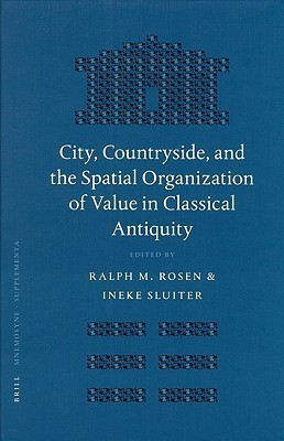 City, Countryside, and the Spatial Organization of Value in Classical Antiquity(English, Hardcover, unknown)