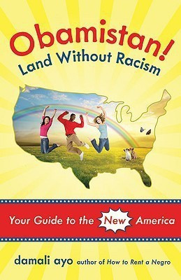 Obamistan! Land Without Racism(English, Paperback, ayo damali)