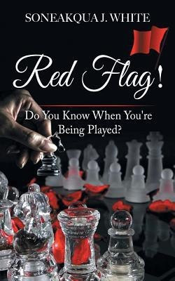 Red Flag!(English, Paperback, White Soneakqua J)