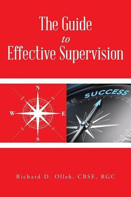 The Guide to Effective Supervision(English, Paperback, Ollek Cbse Rgc Richard D)