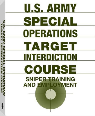 U.S.Army Special Operations Target Interdiction Course(English, Paperback, U S Army)