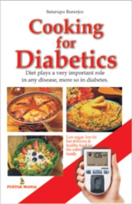 Cooking for Diabetics(English, Paperback, Panerjee Satarupa)