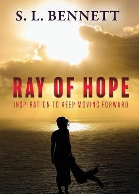 Ray of Hope(English, Paperback, Bennett S L)