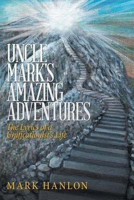 Uncle Mark's Amazing Adventures(English, Paperback, Hanlon Mark)
