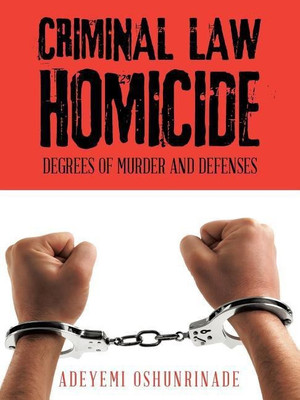 Criminal Law Homicide(English, Paperback, Oshunrinade Adeyemi)