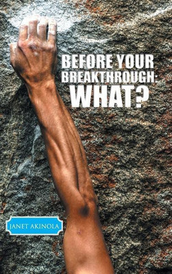 Before Your Breakthrough(English, Hardcover, Akinola Janet)