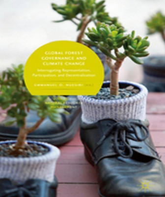Global Forest Governance and Climate Change(English, Hardcover, unknown)