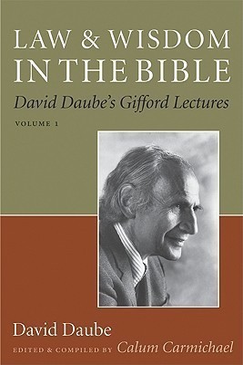 Law and Wisdom in the Bible(English, Paperback, Daube David)