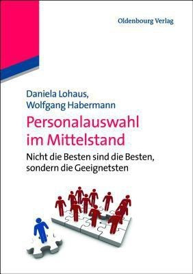 Personalauswahl Im Mittelstand(German, Paperback, Lohaus Daniela)